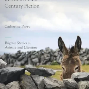 Other Animals in Twenty-First Century Fiction Price Cut