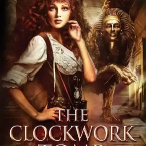 The Clockwork Tomb Free Returns