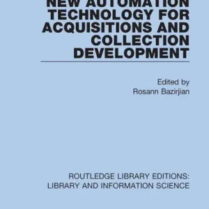 Buy Direct New Automation Technology for Acquisitions and Collection Development
