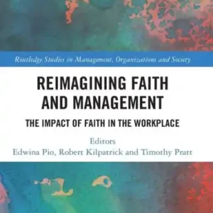 Reimagining Faith and Management: The Impact of Faith in the Workplace Express Delivery