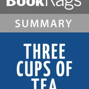 Three Cups of Tea by Greg Mortenson l Summary & Study Guide Shop Now