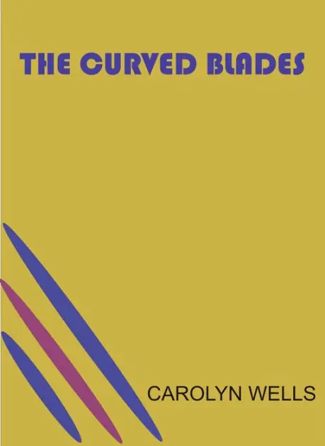 Top Pick The Curved Blades by Carolyn Wells