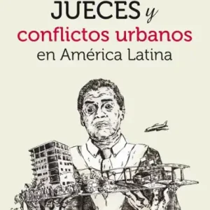 Special Discount Jueces y conflictos urbanos en America Latina