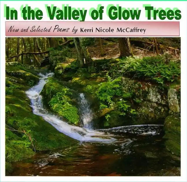 In Demand In the Valley of Glow Trees:New and Selected Poems by