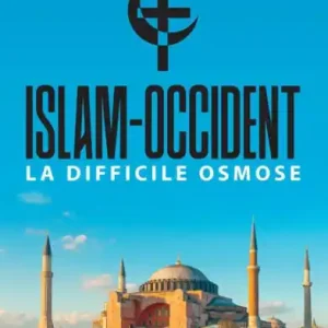 Buy Today Islam-Occident: La difficile osmose