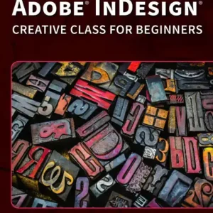 Best Price Adobe InDesign: Creative Class for Beginners