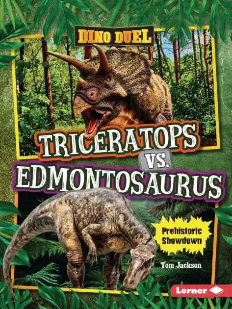 Buy Today Triceratops vs. Edmontosaurus: Prehistoric Showdown