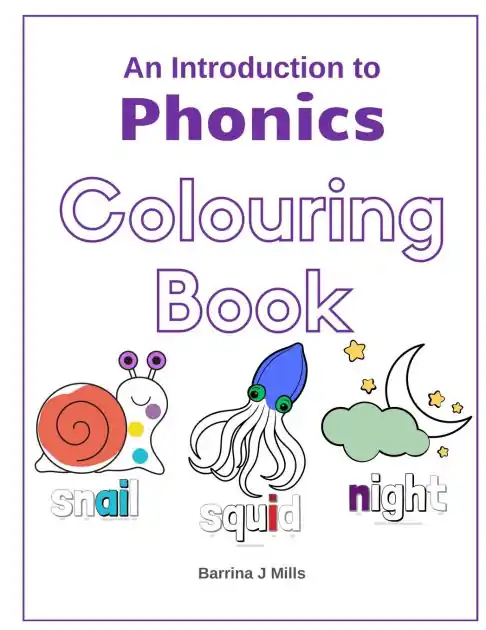 An Introduction to Phonics Colouring Book: Fun and Engaging Colouring Activities: Perfect for toddlers, preschoolers and school-aged children. Affordable
