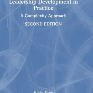 High Quality Leadership Development in Practice: A Complexity Approach