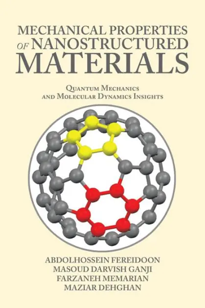 Mechanical Properties of Nanostructured Materials: Quantum Mechanics and Molecular Dynamics Insights Buy Today