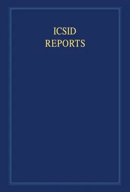ICSID Reports: Volume 2: Reports of Cases Decided under the Convention on the Settlement of Investment Disputes between States and Nationals of Other States, 1965 Authentic