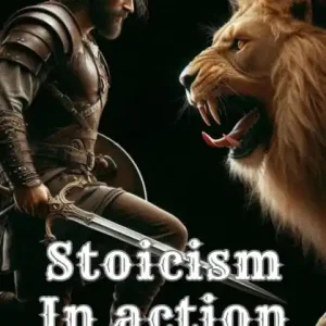 Limited Edition Stoicism In Action: Practical Philosophy for Modern Life