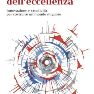 Luxury L'et dell'eccellenza: Innovazione e creativit per costruire un mondo migliore