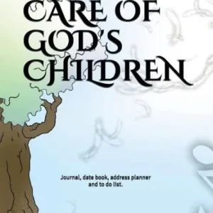 URGENT CARE OF GOD'S CHILDREN: :Journal, date book, address planner and to do list. Original
