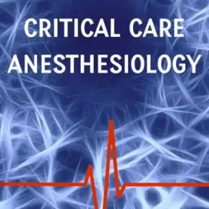 Critical care anesthesiology While Supplies Last