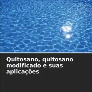 Quitosano, quitosano modificado e suas aplicaï¿½ï¿½es Save Now