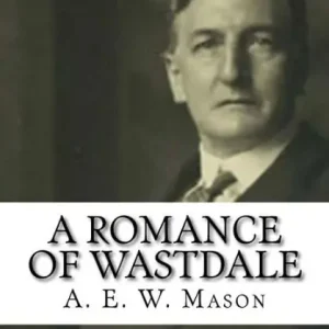 A Romance of Wastdale New Release