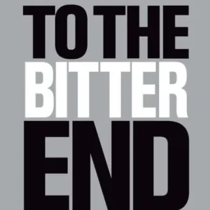 To the Bitter End: The Dramatic Story of the Fall of John Howard and the Rise of Kevin Rudd Shop Now