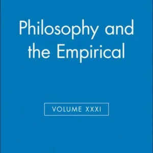 Philosophy and the Empirical, Volume XXXI Premium