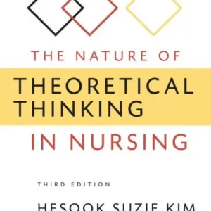 The Nature of Theoretical Thinking in Nursing Luxury
