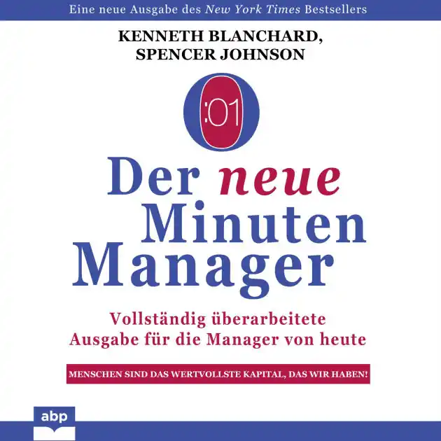 Der neue Minuten Manager: Vollständig überarbeitete Ausgabe für die Manager von heute Budget