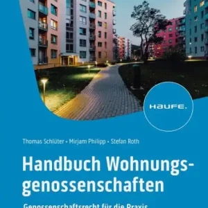 Handbuch Wohnungsgenossenschaften: Genossenschaftsrecht für die Praxis Limited Offer