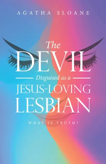 The Devil Disguised as a Jesus-Loving Lesbian Big Sale