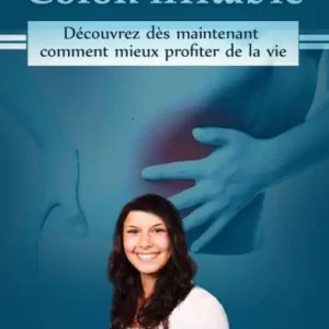 Same Day Shipping Côlon Irritable: Découvrez dès maintenant comment mieux profiter de la vie