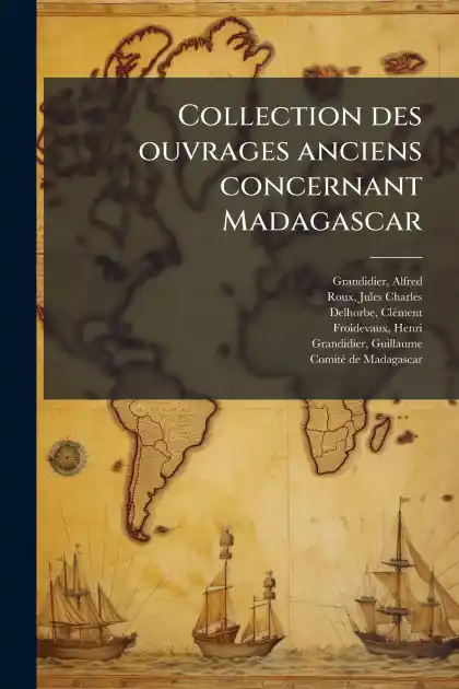 Collection des ouvrages anciens concernant Madagascar Bargain
