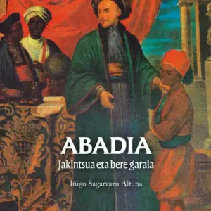 Abadia. Jakintsua eta bere garaia Low Price