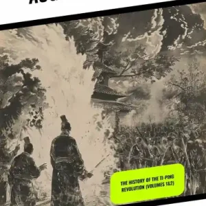 Ti-Ping Tien-Kwoh: The History of the Ti-Ping Revolution Special Offer
