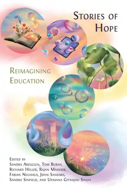 In Demand Stories of Hope: Reimagining Education