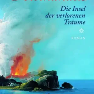Ferdinandea. Die Insel der verlorenen Träume: Roman Direct From Manufacturer