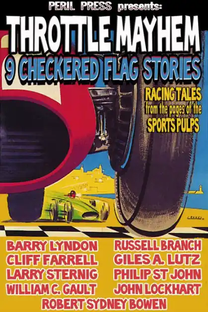 Get Yours Throttle Mayhem - 9 Checkered Flag Stories from the Sport Pulps