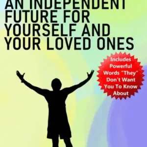 Instant Buy 827 Decisive Affirmations to Secure an Independent Future for Yourself and Your Loved Ones