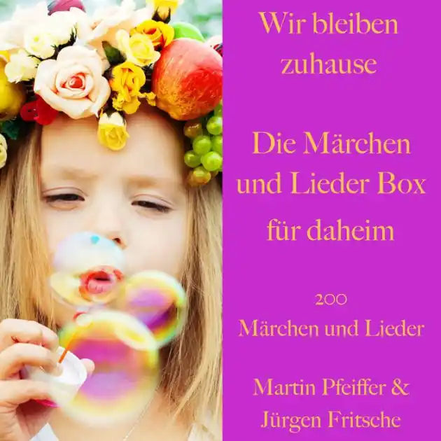 In Demand Wir bleiben zuhause: Die Märchen und Lieder Box für daheim: 200 Märchen und Lieder