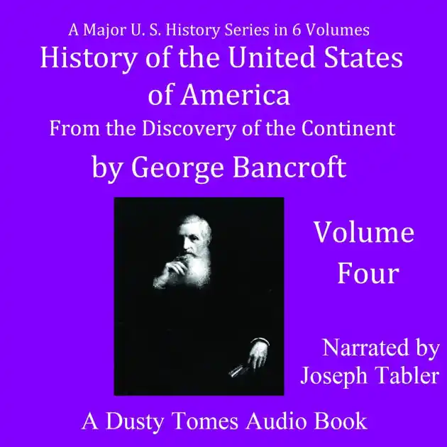 History of the United States of America, Volume IV: From the Discovery of the Continent Save Now