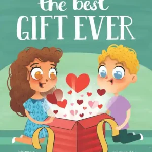 The Best Gift Ever - Holiday Book for Kids Ages 2-7, Discover Why Love is the Key to Building Friendships and Increasing Social-Emotional Intelligence - Teaches the Importance of Empathy & Kindness Affordable