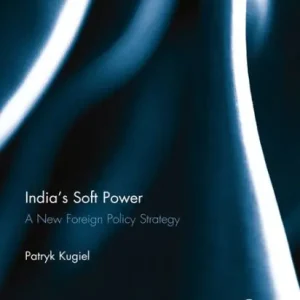 Secure Checkout India's Soft Power: A New Foreign Policy Strategy