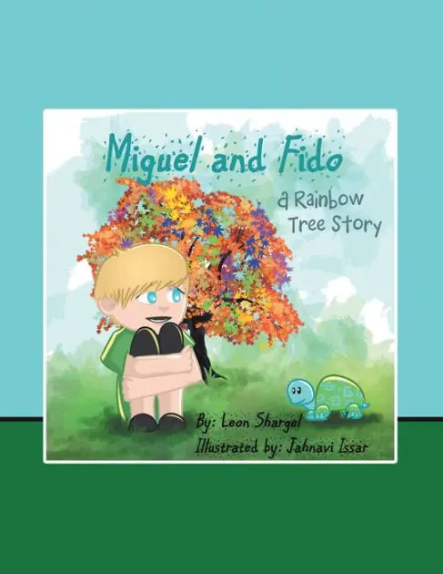 Money Back Guarantee Miguel and Fido: A Rainbow Tree Story