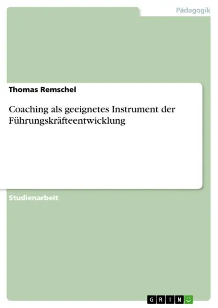 Coaching als geeignetes Instrument der Führungskräfteentwicklung Save Now