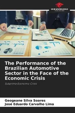 Sale The Performance of the Brazilian Automotive Sector in the Face of the Economic Crisis
