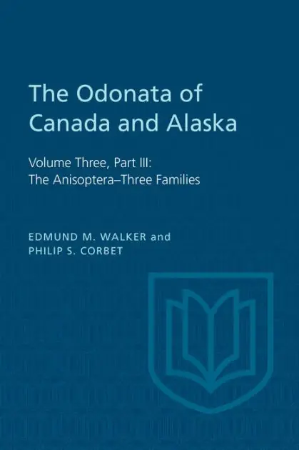 Popular The Odonata of Canada and Alaska: Volume Three, Part III: The Anisoptera-Three Families