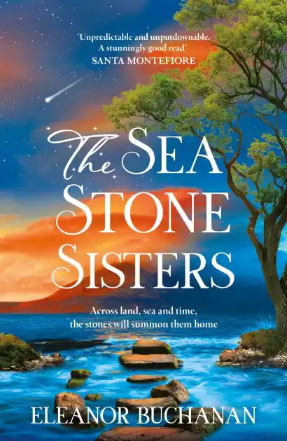 The Sea Stone Sisters: Escape across the oceans in the start to an epic, spellbinding series of family mysteries, unexpected love and enduring courage Limited Edition
