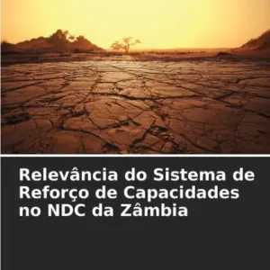 Buy Direct Relevï¿½ncia do Sistema de Reforï¿½o de Capacidades no NDC da Zï¿½mbia