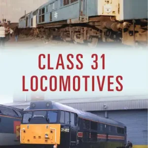 Editor’s Pick Class 31 Locomotives