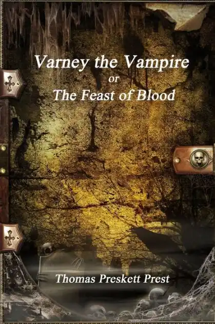 Money Back Guarantee Varney the Vampire or; The Feast of Blood