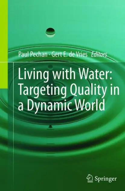 Professional Grade Living with Water: Targeting Quality in a Dynamic World