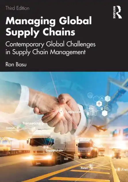 Managing Global Supply Chains: Contemporary Global Challenges in Supply Chain Management Limited Time