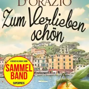 Hot Picks Zum Verlieben schön: Vier Romane in einem Band